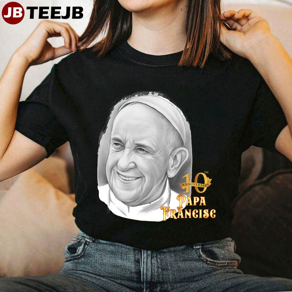 10th Anniversary 2023 Pope Francis Unisex T-Shirt
