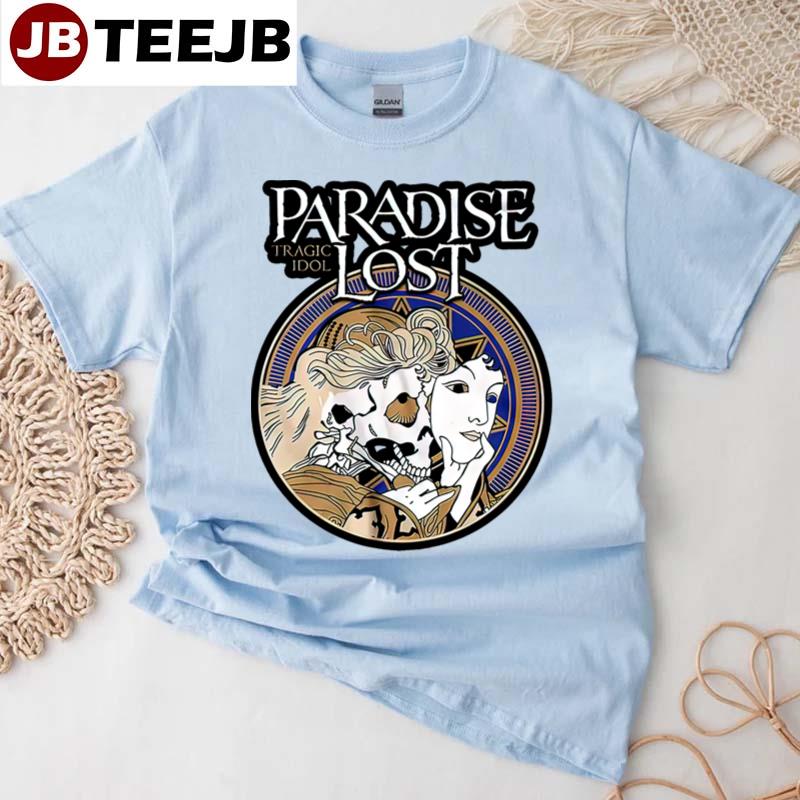 Behind The Mask Tragic Idol Paradise Lost Unisex T-Shirt