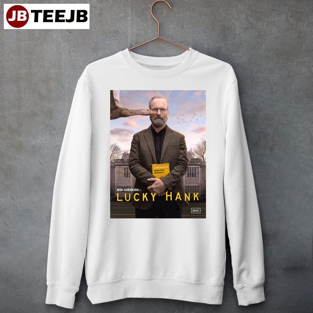 Lucky Hank 2023 Unisex Sweatshirt