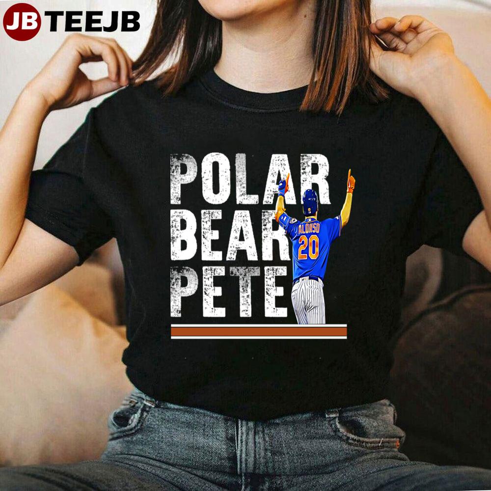 Polar Bear Pete Pete Alonso Baseball Unisex T-Shirt