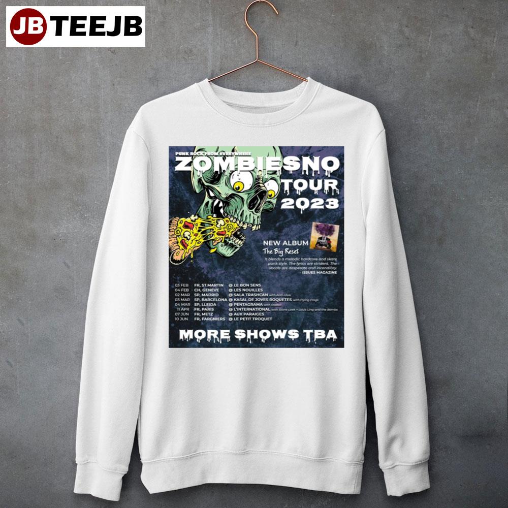 Punk Rock From Everywhere Zombiesno Tour 2023 Unisex Sweatshirt