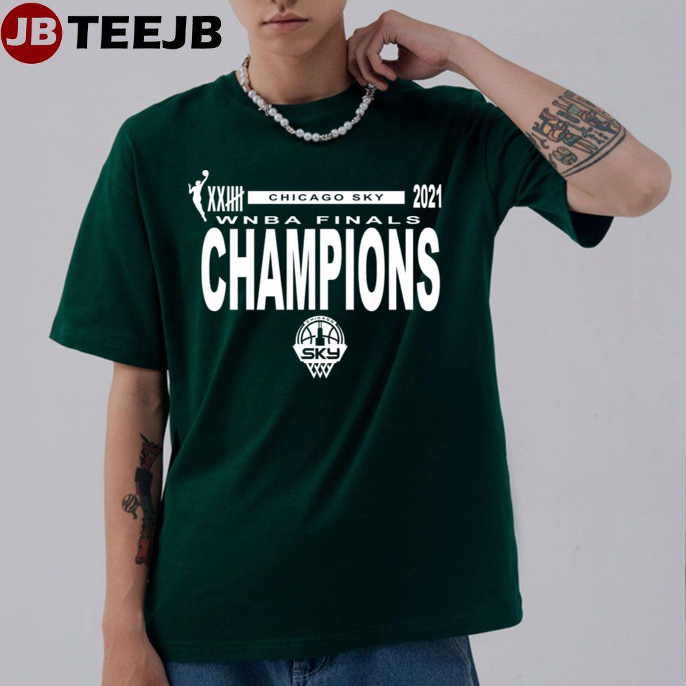 2021 Wnba Fianls Champions Chicago Sky Basketball Unisex T-Shirt
