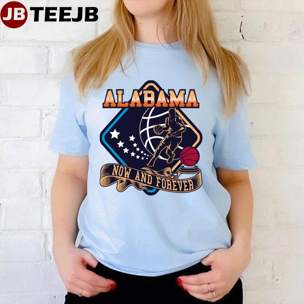 Alabama Now And Forever Basketball Unisex T-Shirt