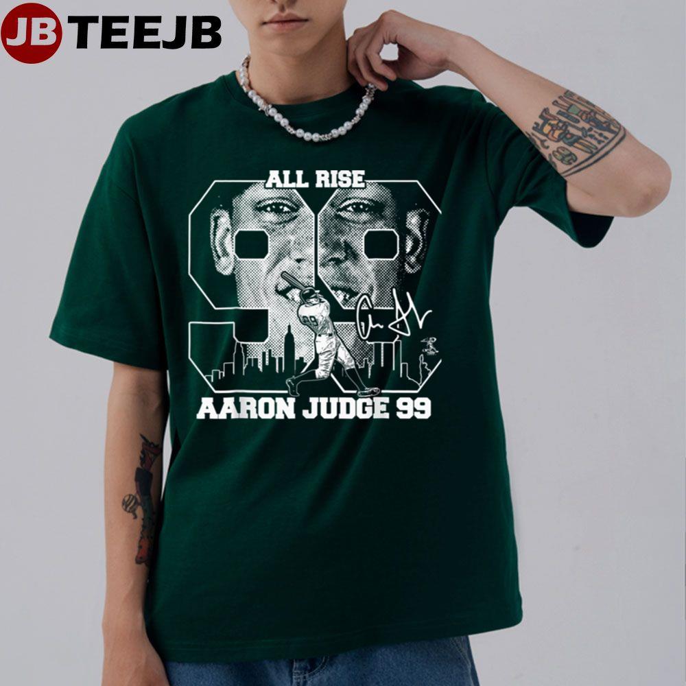 Big Nine Nine All Rise Aaron Judge Unisex T-Shirt