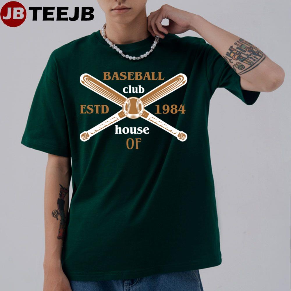 Estd 1984 Baseball Club House Of Unisex T-Shirt