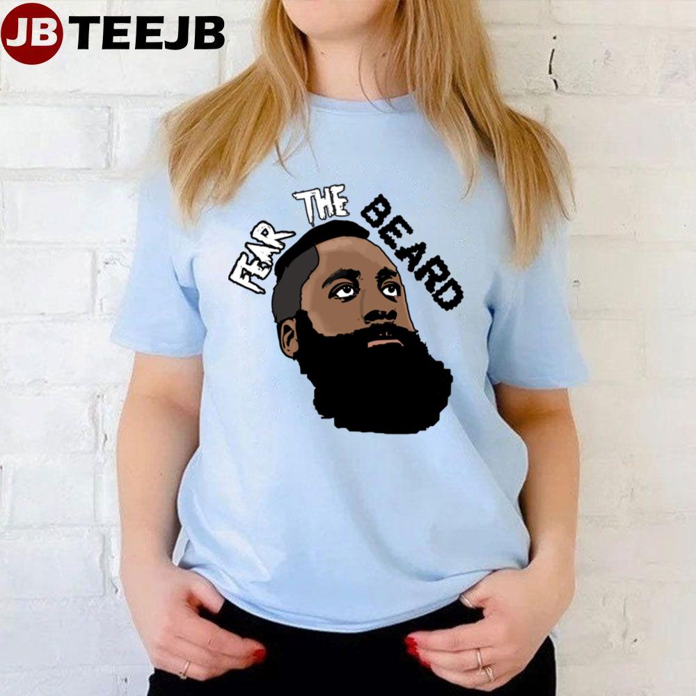 Fear The Beard James Harden Basketball Unisex T-Shirt