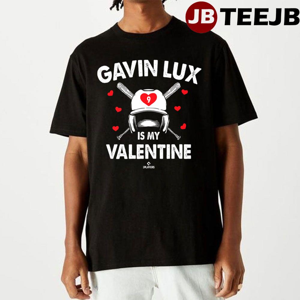 Gavin Lux Is My Valentine Single Valentines Day Baseball Unisex T-Shirt