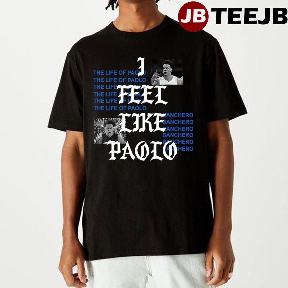 I Feel Like Paolo Banchero Basketball Unisex T-Shirt