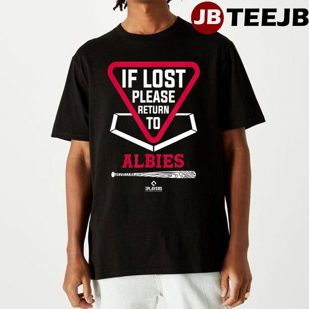 If Lost Return To Ozzie Albies Mlbpa Atlanta Baseball Unisex T-Shirt