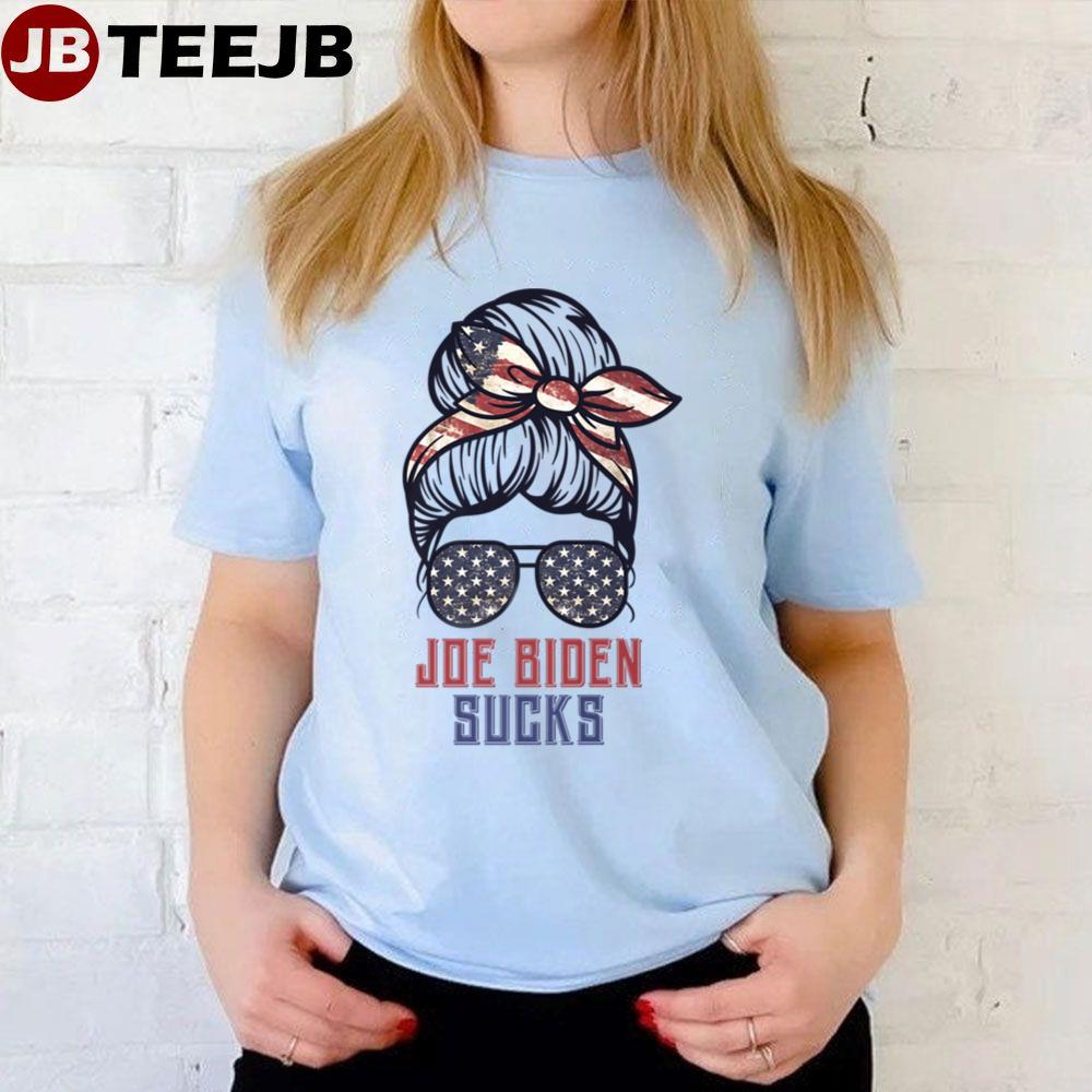 Joe Biden Sucks Messy Bun Political Funny Republic Unisex T-Shirt