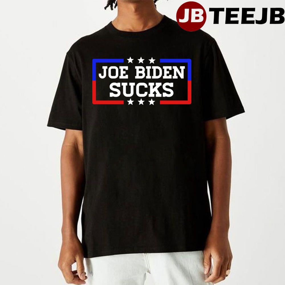 Joe Biden Sucks Unisex T-Shirt