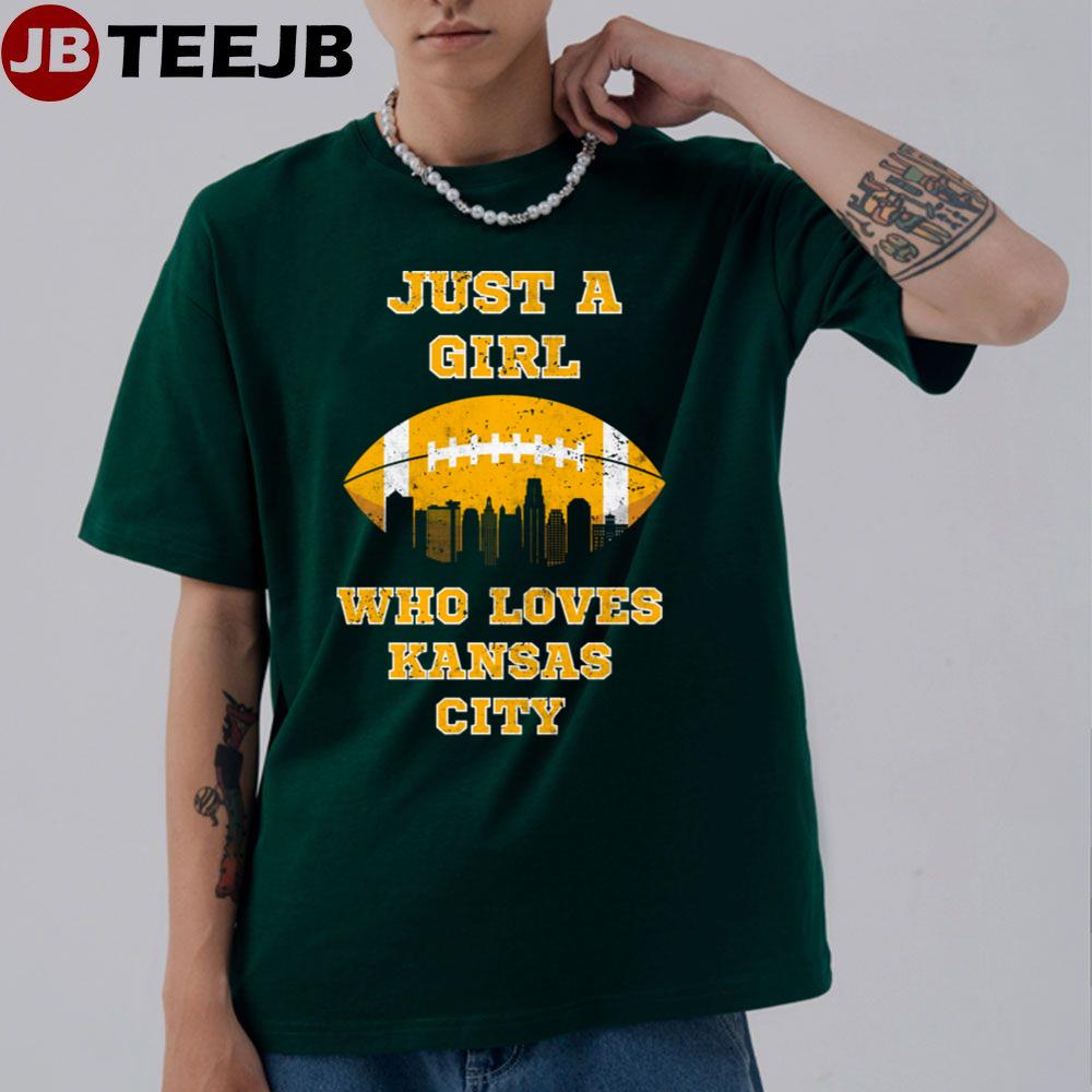 Just A Girl Who Loves Kansas City Chiefs Football Unisex T-Shirt