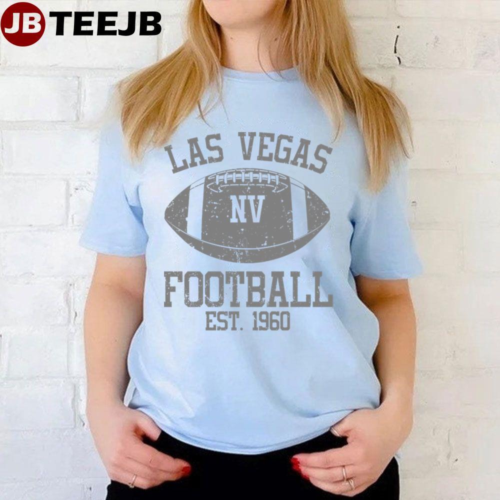 Las Vegas Nv Est 1960 Football Unisex T-Shirt