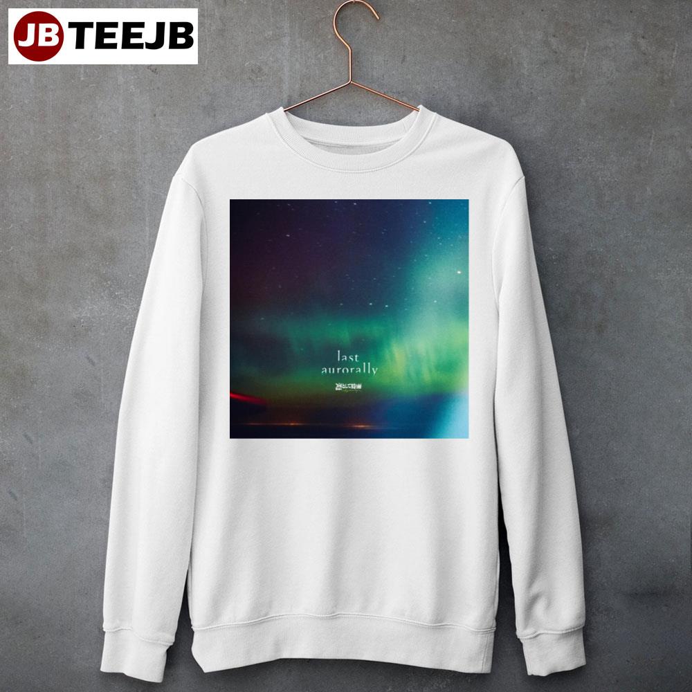 Last Aurorally Ling Tosite Sigure 2023 Album Unisex Sweatshirt