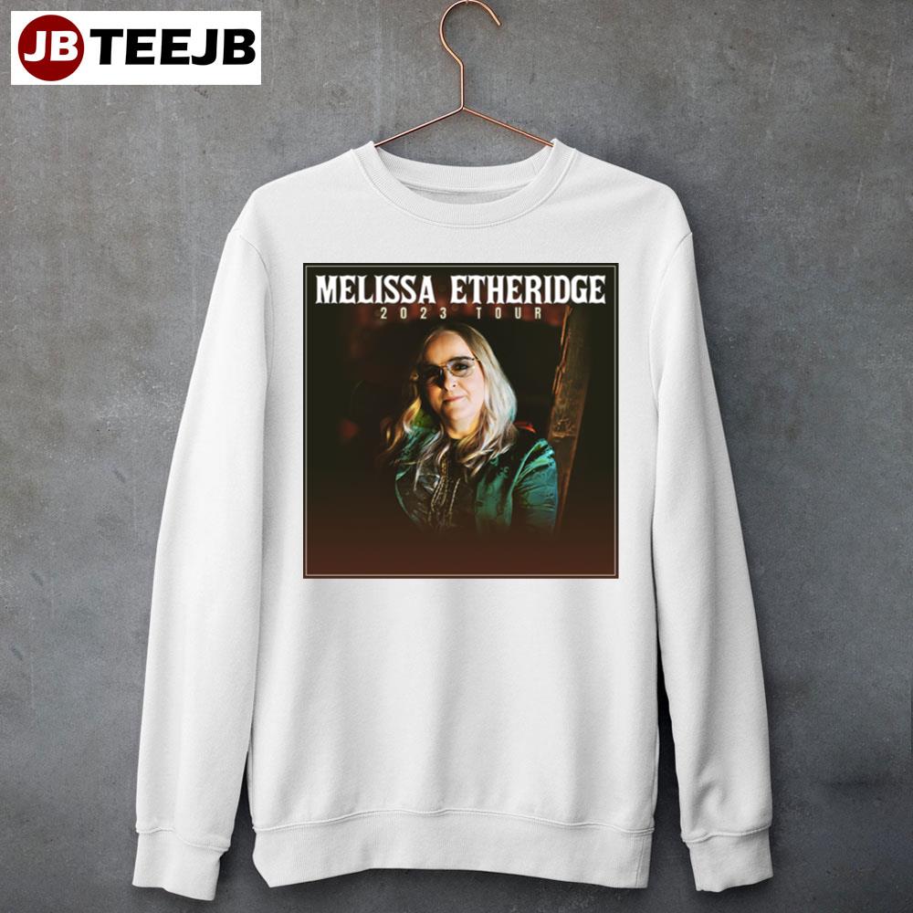 Melissa Etheridge Tour 2023 Unisex Sweatshirt