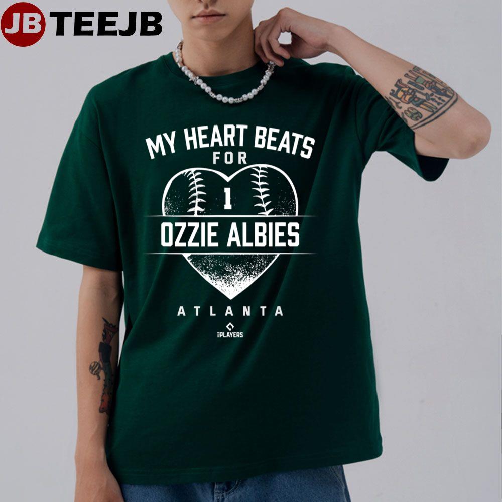 My Heart Beats For Ozzie Albies Atlanta Baseball Unisex T-Shirt