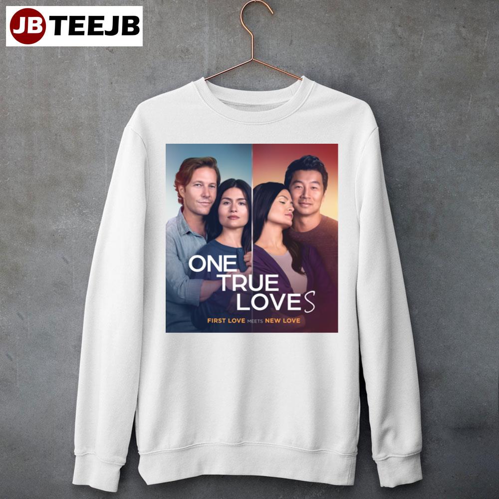 One True Loves Movie 2023 Unisex Sweatshirt