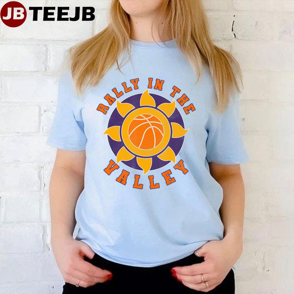 Rally In The Valley Phoenix Suns Basketball Unisex T-Shirt