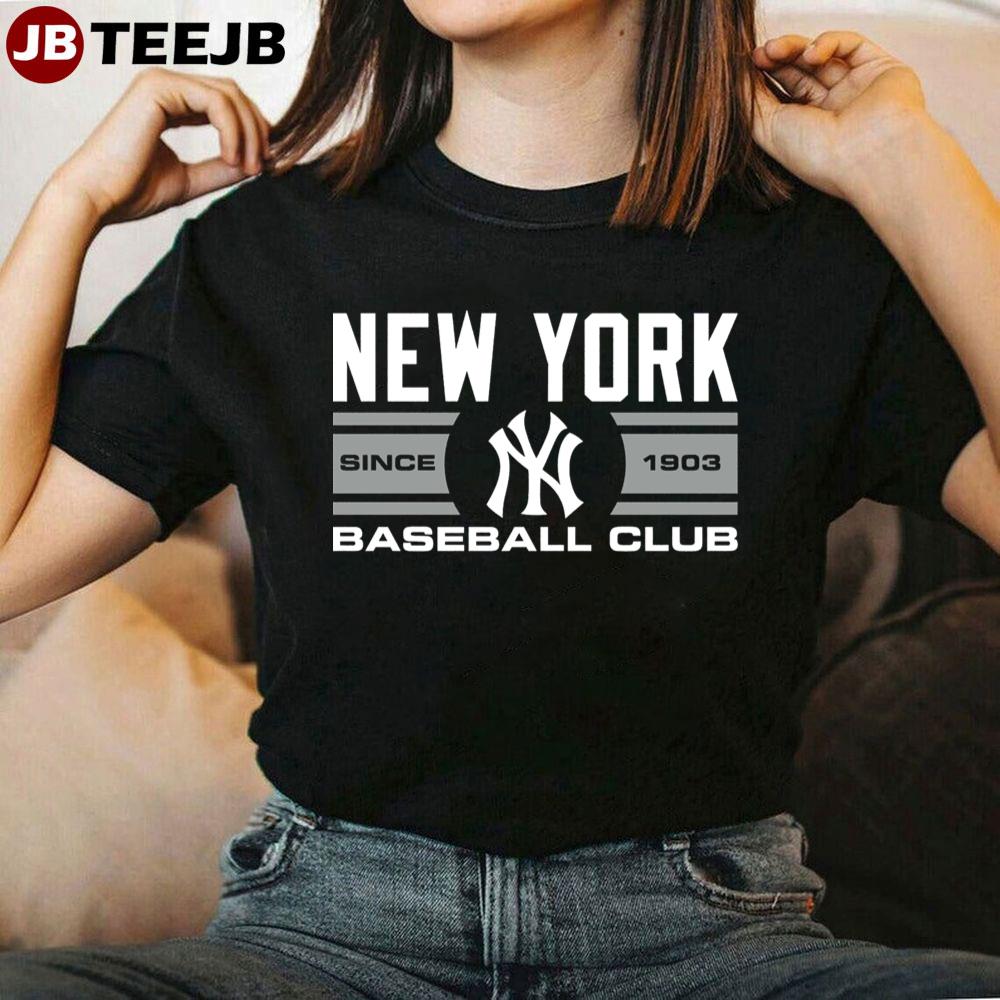 Since 1903 New York Yankees Baseball Unisex T-Shirt