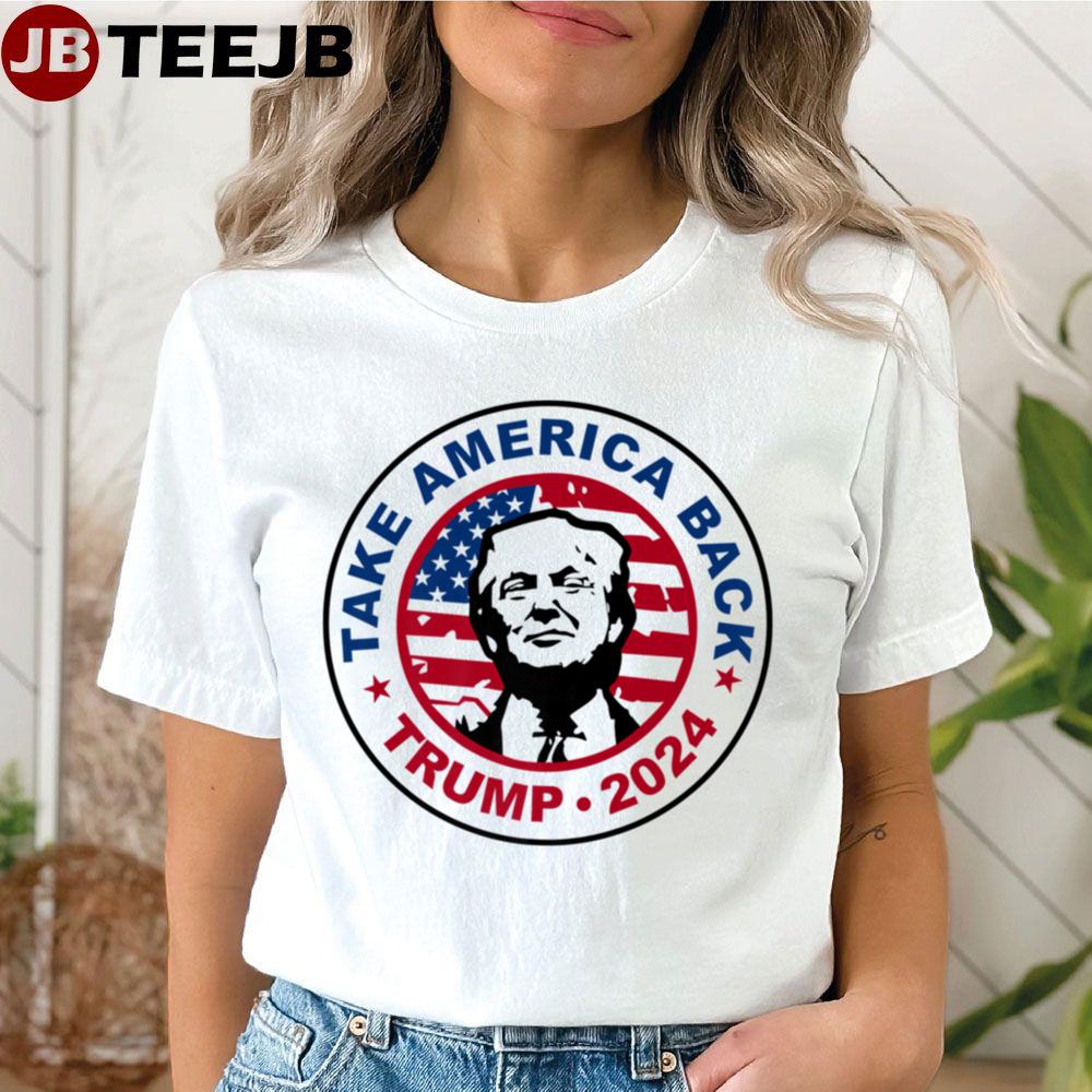 Take America Back Trump 2024 Unisex T-Shirt