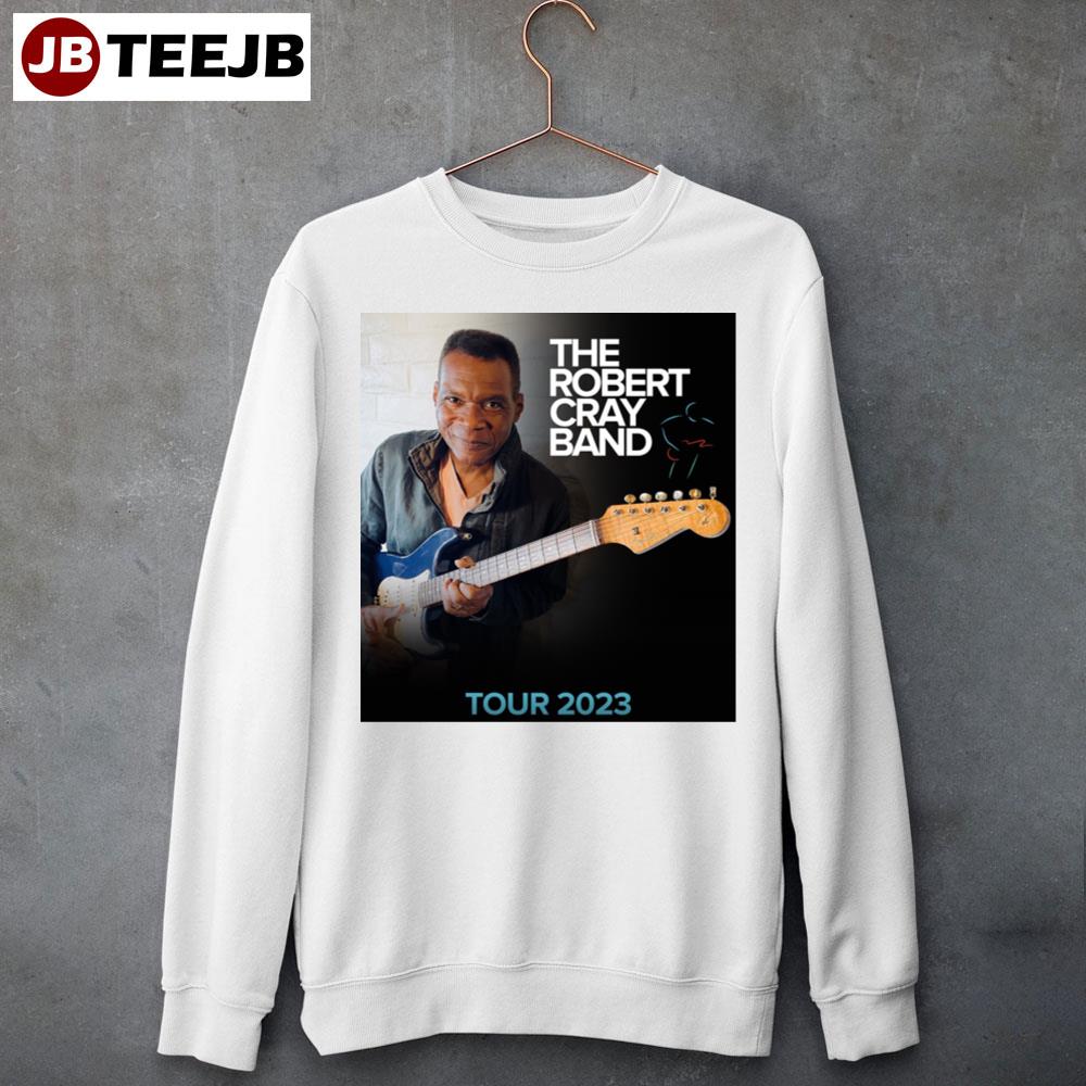 The Robert Cray Band Tour 2023 Unisex Sweatshirt