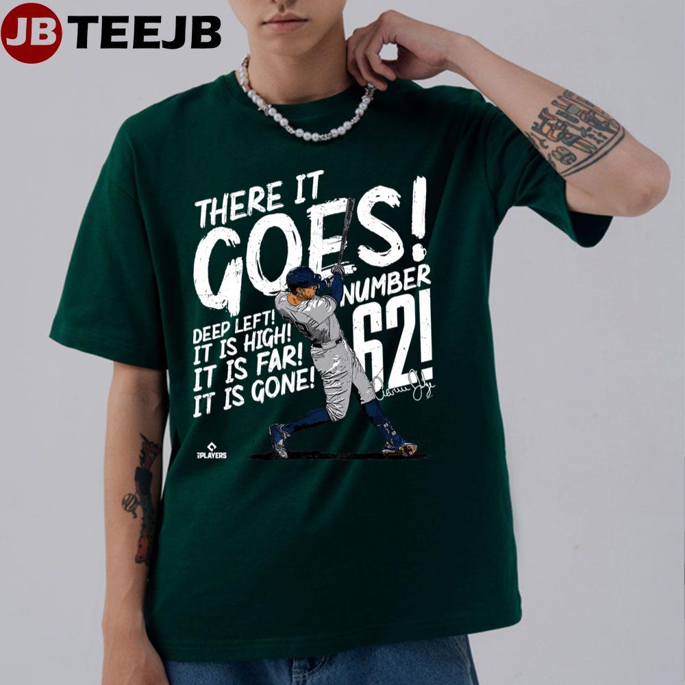 There It Goes Aaron Judge New York Mlbpa Unisex T-Shirt