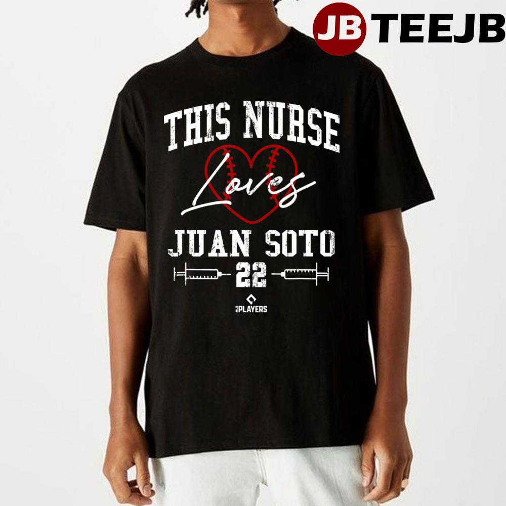 This Nurse Loves Juan Soto Baseball Player Washing Unisex T-Shirt