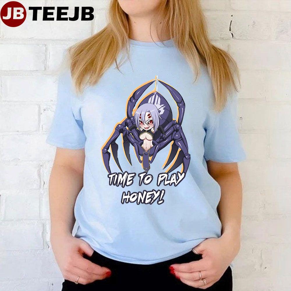 Time To Play Honey Monster Musume Rachnera Girl Demon Succubus Unisex T-Shirt