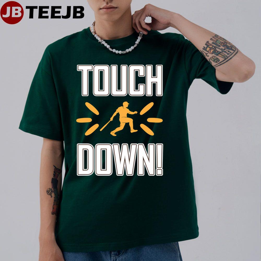 Touch Baseball Down Unisex T-Shirt