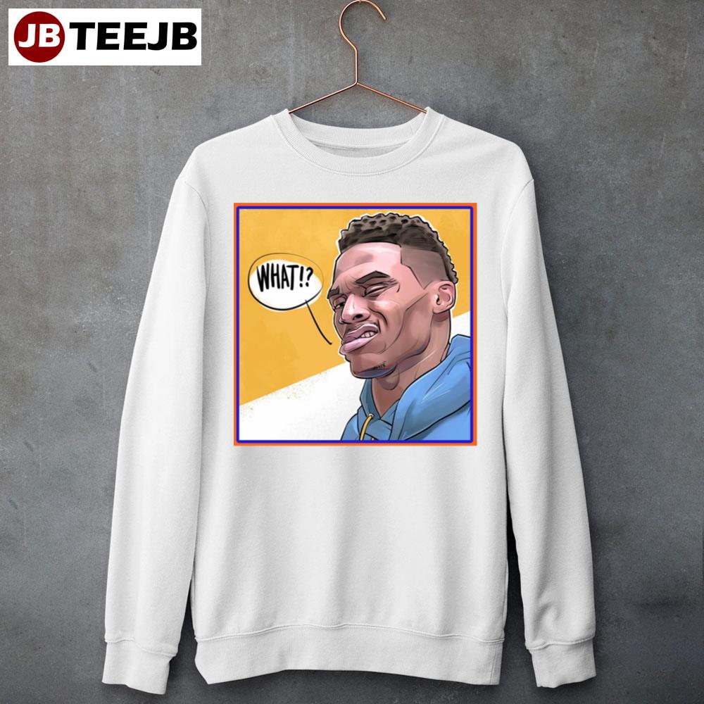 What Russell Westbrook Basketball Unisex Sweatshirt