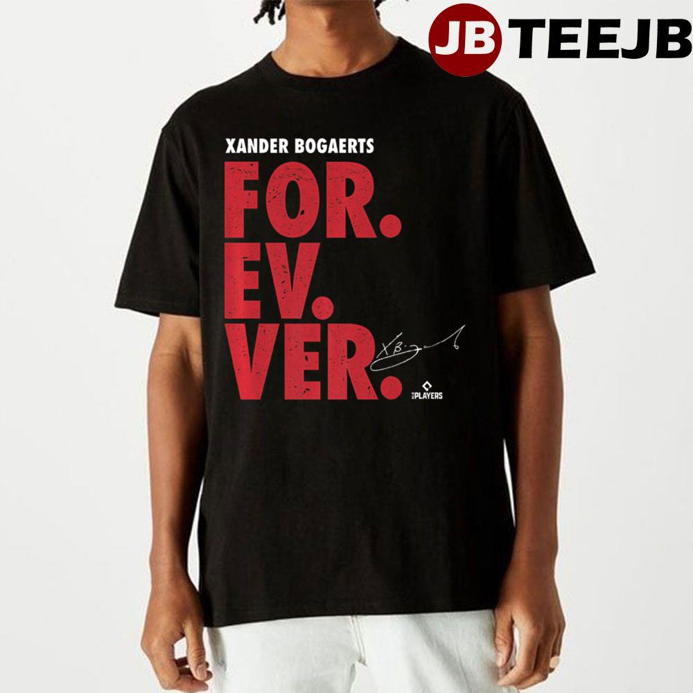 Xander Bogaerts Forever Baseball Xander Bogaerts Baseball Unisex T-Shirt