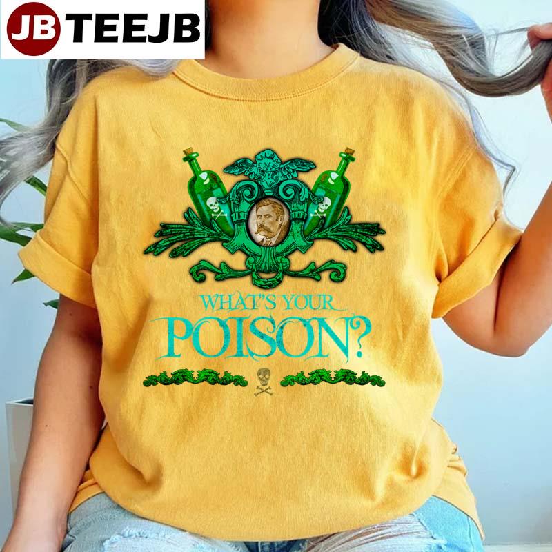 13 O’clock What’s Your Poison Unisex T-Shirt