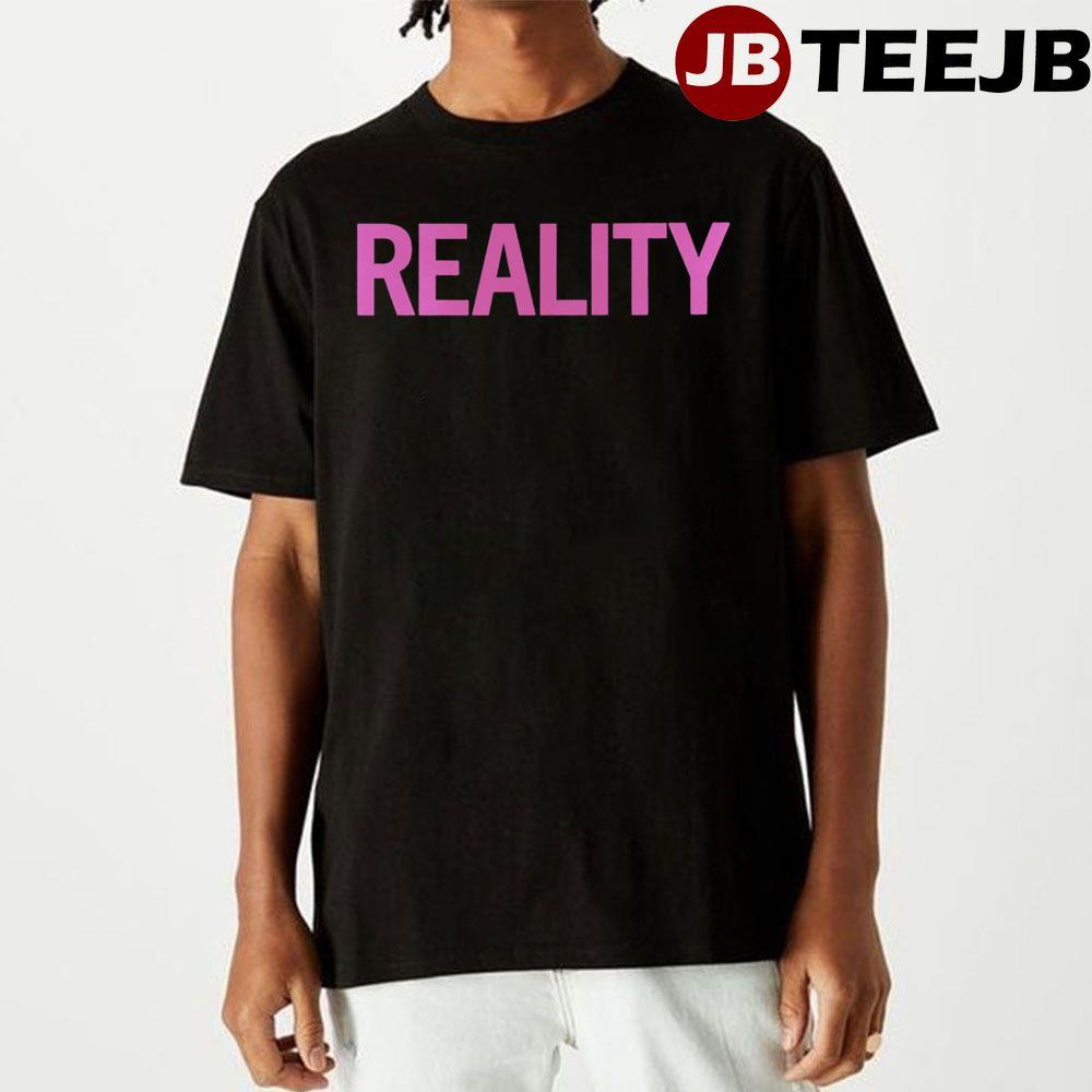 2023 Reality Movie Unisex T-Shirt