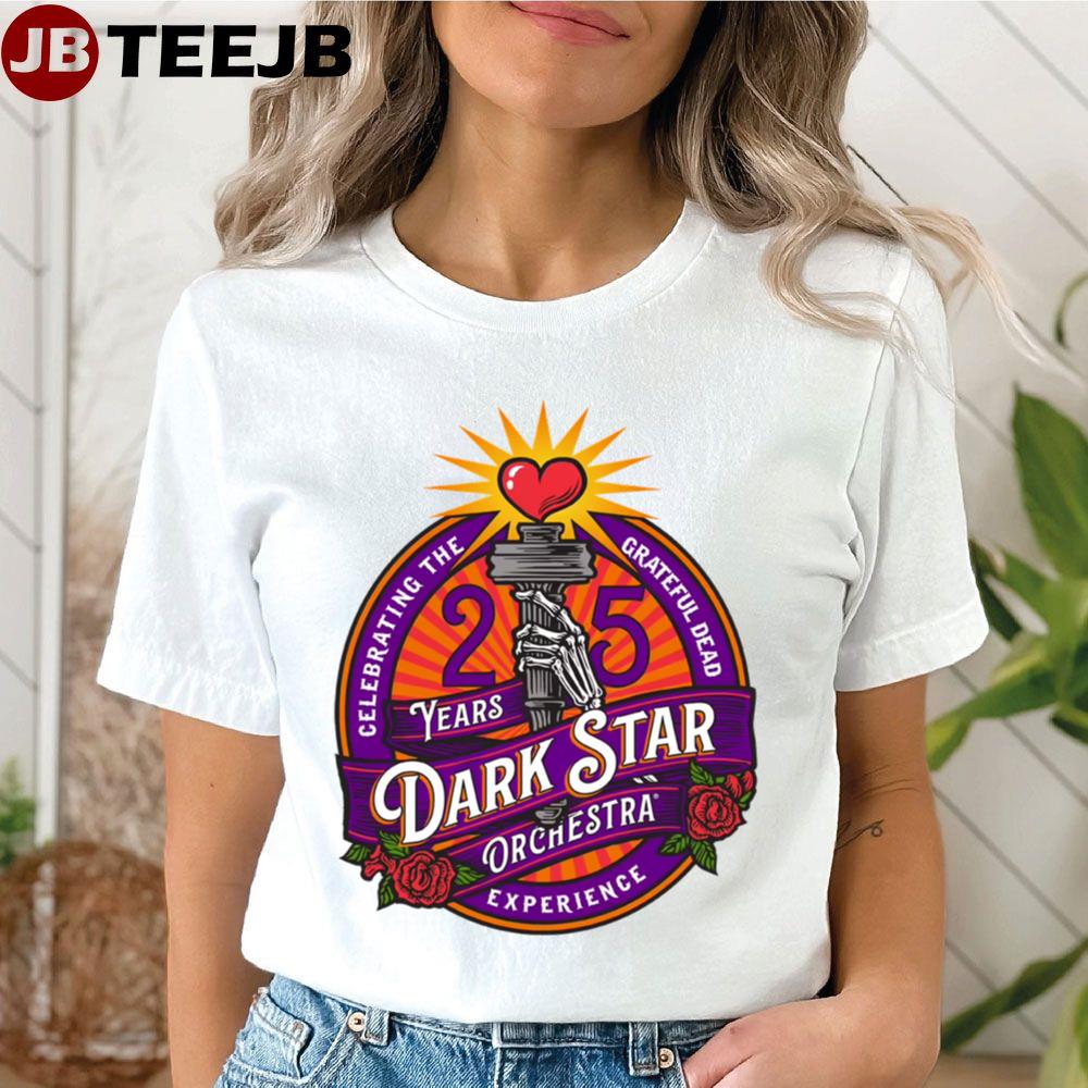 25 Celebrating The Grateful Dead Dark Star Orchestra Unisex T-Shirt
