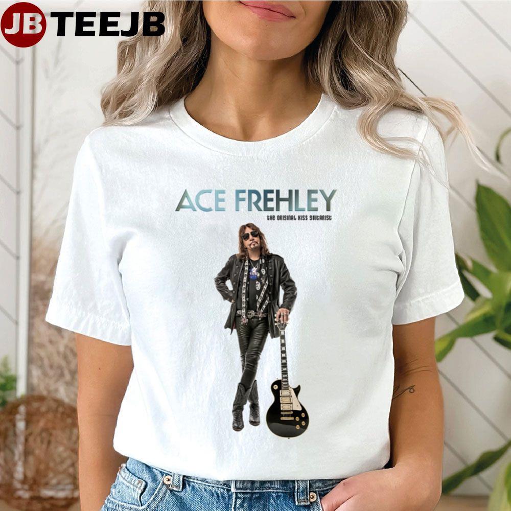 Ace Frehley The Orisinal Kiss Suitarist Unisex T-Shirt