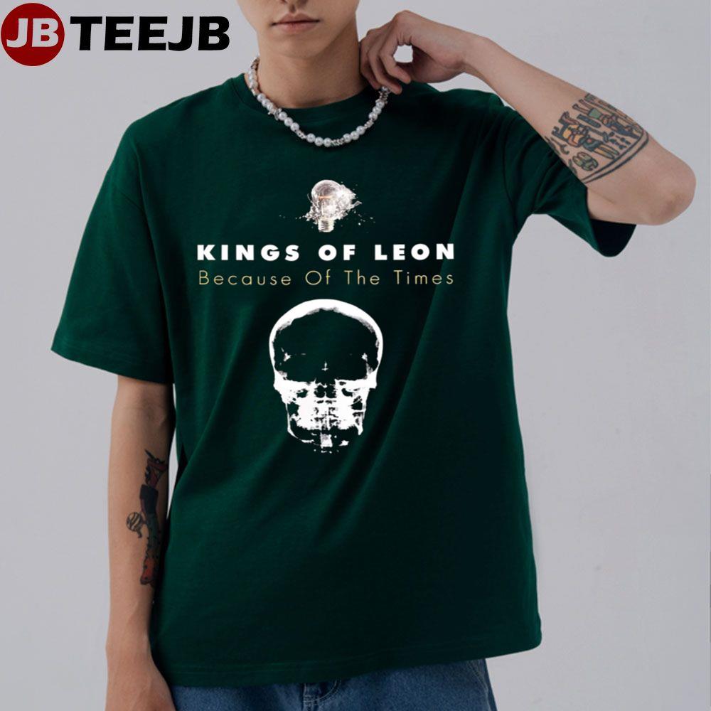 Because Of The Times Of Kings Of Leon Unisex T-Shirt