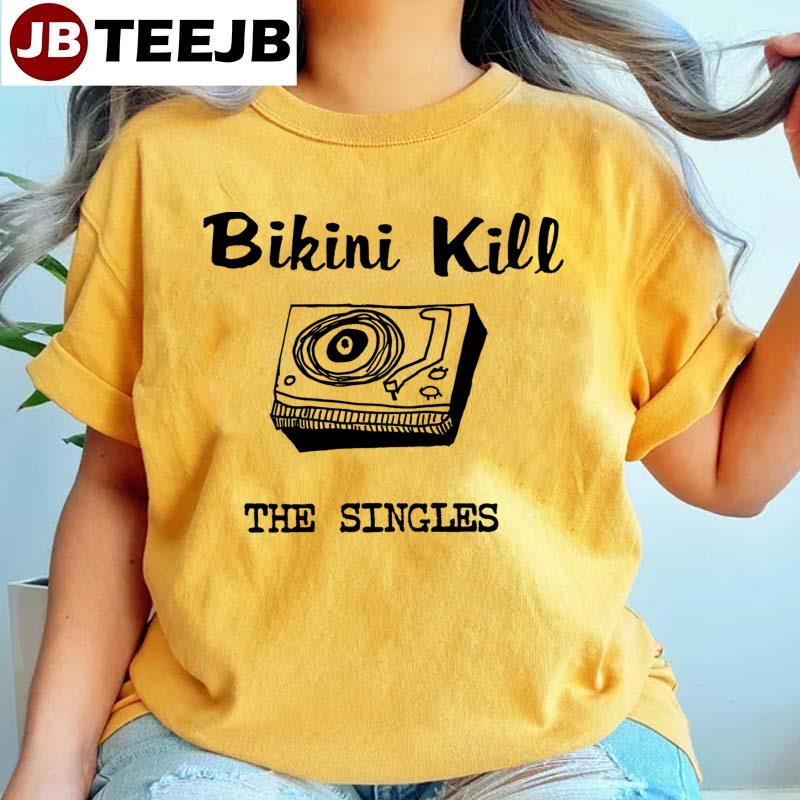 Bikini Kill The Singles Unisex T-Shirt