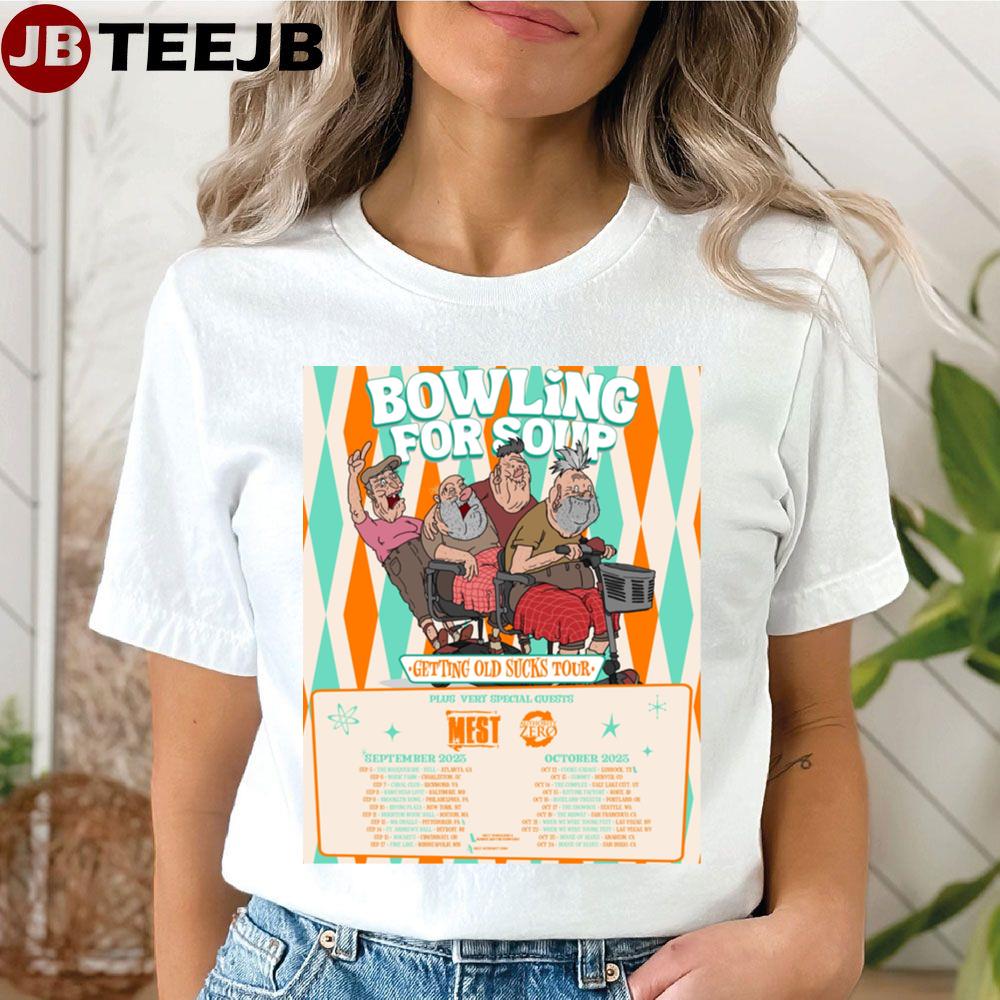 Bowling For Soupgetting Old Sucks Tour Dates 2023 Unisex T-Shirt