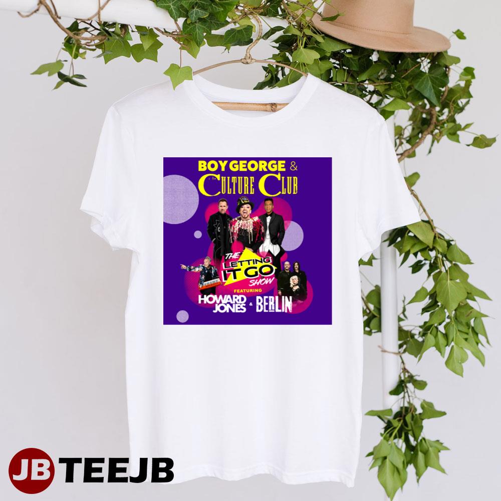 Boy George & Culture Club Announce ‘The Letting It Go Show’ 2023 Tour Unisex T-Shirt