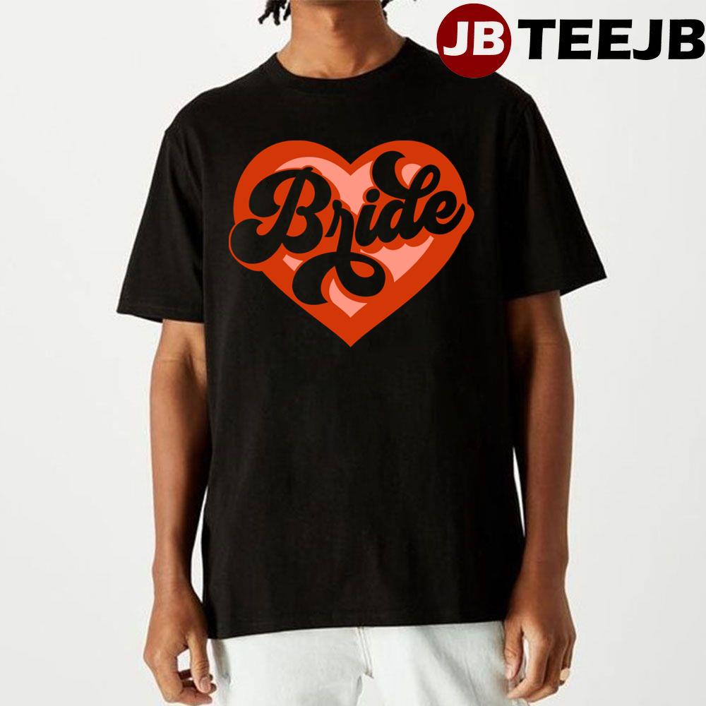 Bride Tribe Bachelorette Retro Bride Unisex T-Shirt