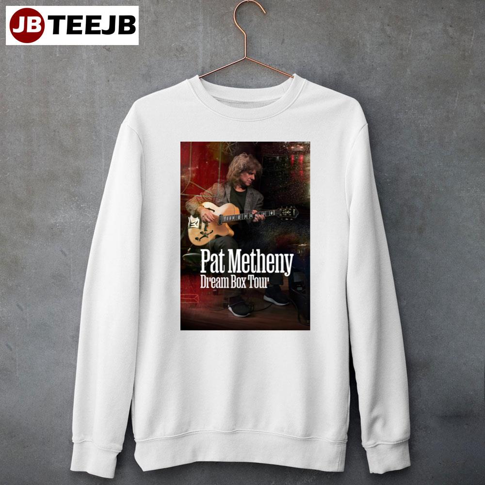 Dream Box Tour Pat Metheny 2023 Unisex T-Shirt