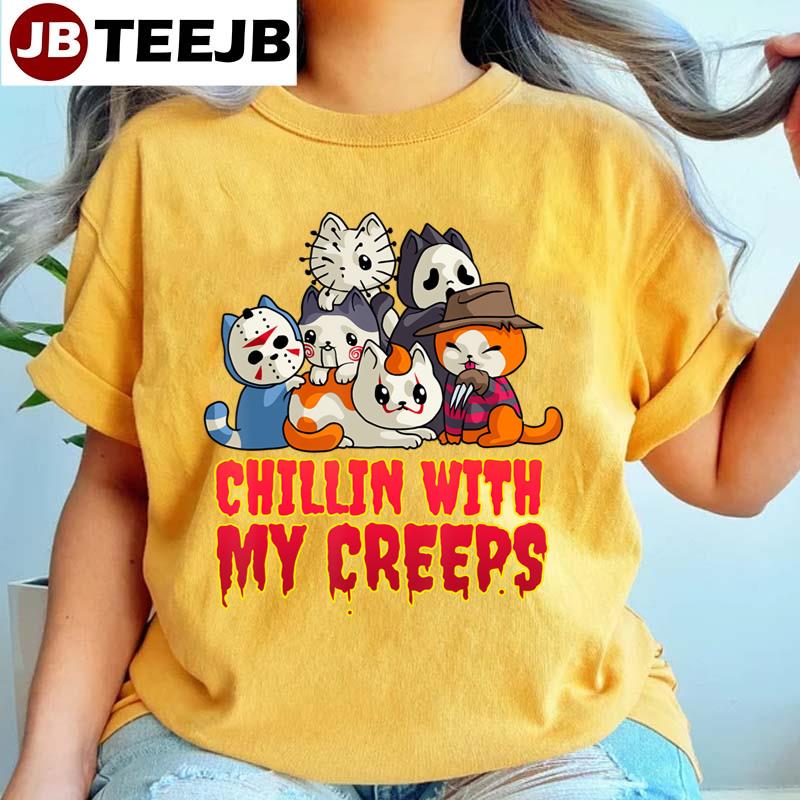 Funny Chillin With My Creeps Funny Cat Horror Movies Unisex T-Shirt