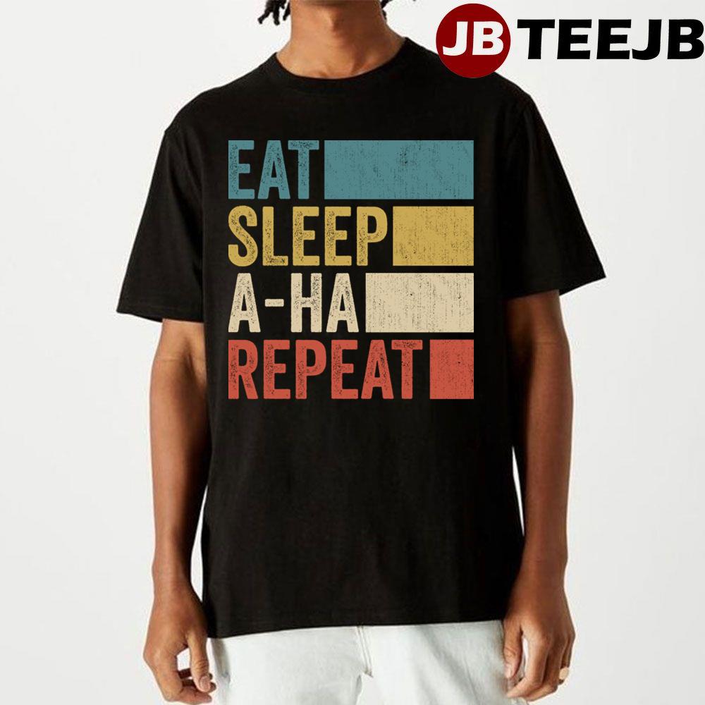 Funny Eat Sleep Aha Band Unisex T-Shirt