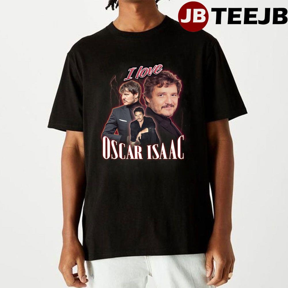 I Love Oscar Isaac Pedro Pascal Cursed Fan Collage Unisex T-Shirt