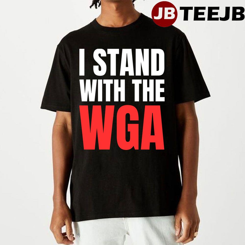 I Stand With The Wga Support The Writers Guild Of America Strike Bold Red White Unisex T-Shirt