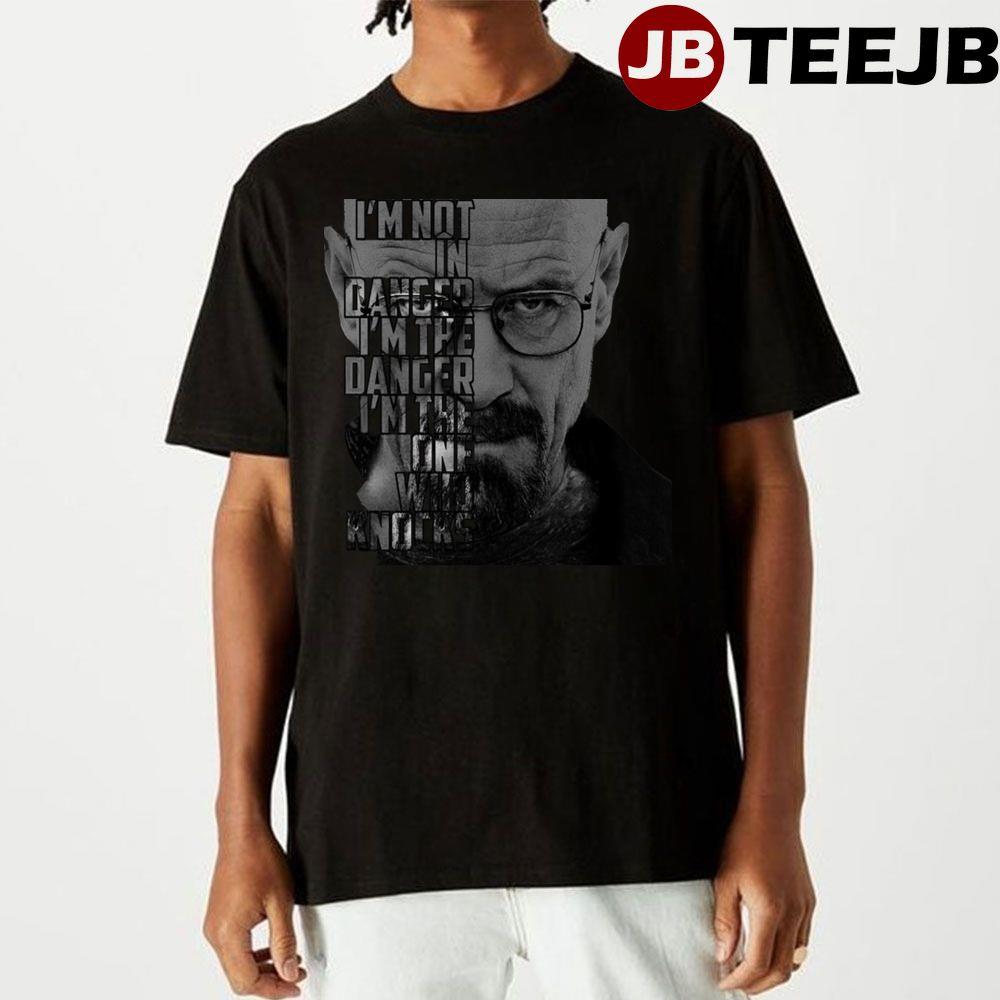 I’m Not In Danger I’m The Danger Heisenberg Smoke Breaking Bad Unisex T-Shirt