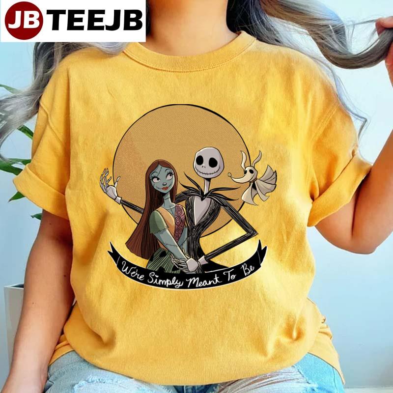 Jack And Sally We’re Simply Meant To Be Unisex T-Shirt