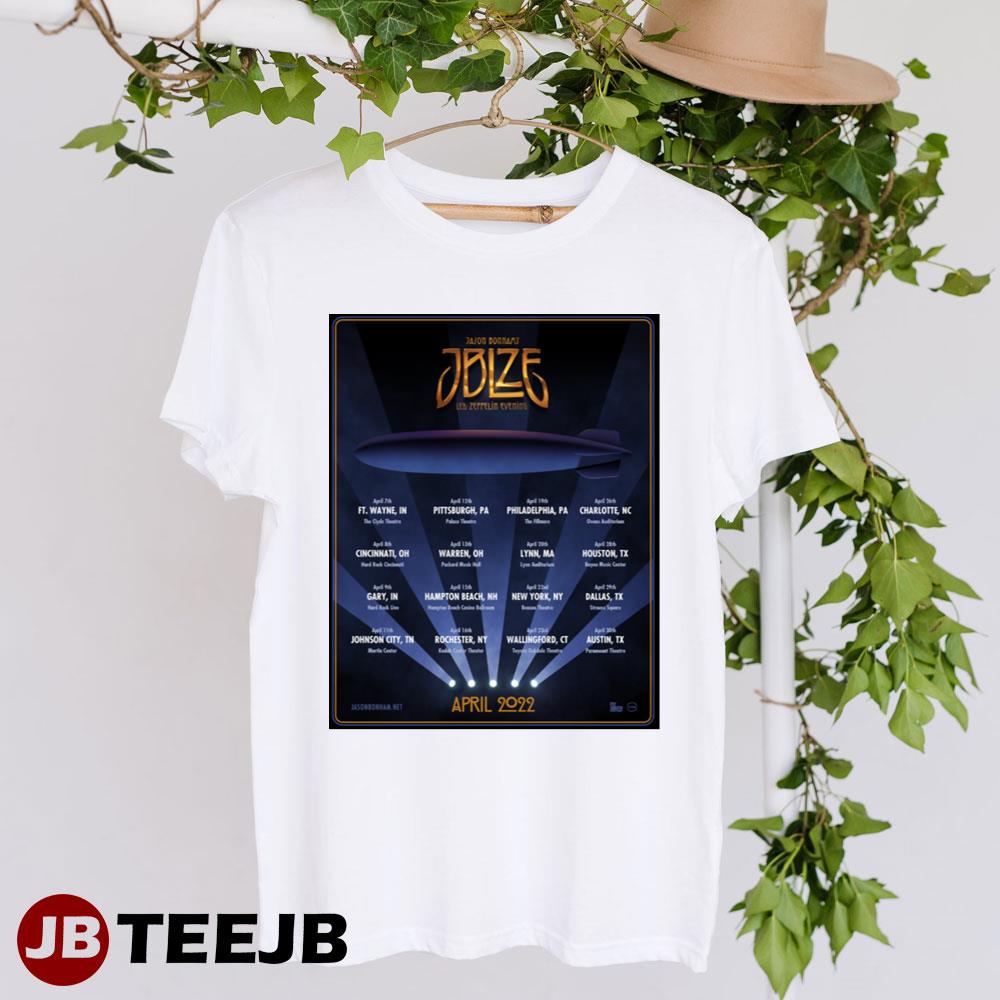 Jason Bonham’s Led Zeppelin Experience April 2022 Tour Dates Unisex T-Shirt