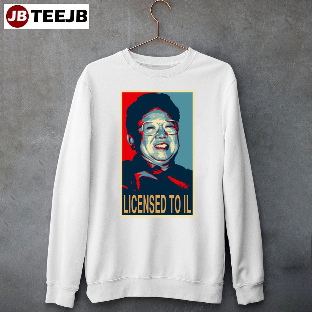 Kim Jongil Licensed To Il Unisex Sweatshirt