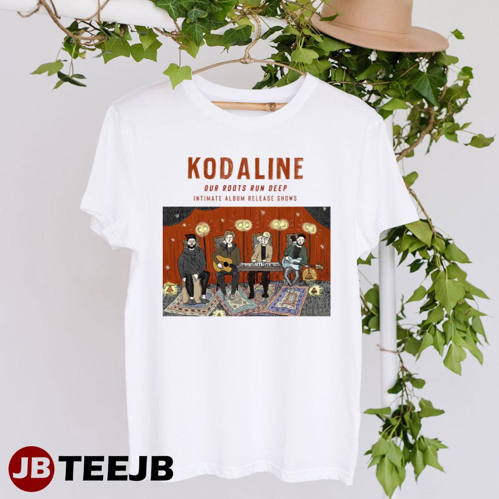 Kodaline Our Roots Run Deep Intimate Album Release Shows Unisex T-Shirt